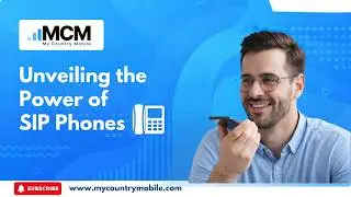 Unveiling the Power of SIP Phones: Beyond the Dial Tone | My Country Mobile