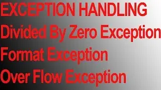 C# Tutorial-Exception Handling