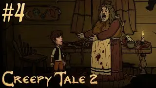 НЕДРУЖЕЛЮБНАЯ БАБКА // Creepy Tale 2 #4 // Прохождение