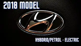 Hyundai Ionic | 2018 Model | Hybrid-Petrol Electric. What is new in this car ?