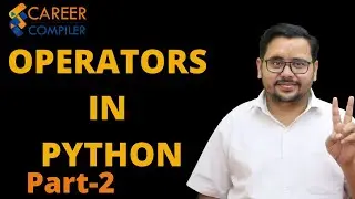 Operator in Python | Part-2 || DD Singh