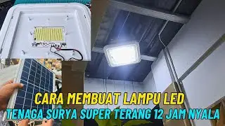 HOW TO MAKE A SUPER BRIGHT SOLAR LAMP THAT WORKS FOR 12 HOURS