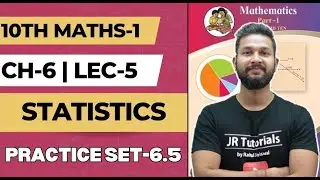 10th Maths 1 | Chapter 6 | Statistics | Practice Set 6.5 | Lecture 5 | Maharashtra Board |