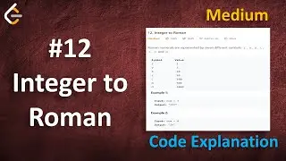 Integer to Roman | Live Coding with Explanation | Leetcode - 12
