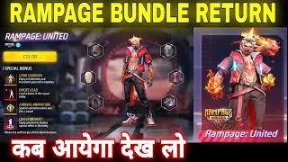 RAMPAGE BUNDLE RETURN FREE FIRE RAMPAGE BUNDLE RETURN KAB AAYEGA || RAMPAGE BUNDLE RETURN DATE