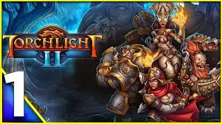 Torchlight 2 (PC) | ACT 1 Part 1 | Walkthrough Gameplay Movie (No Commentary)