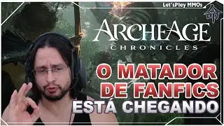 ArcheAge Chronicles - Análise do Trailer + Comentários
