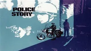 Police Story: 