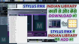 Stylus RMX Indian Library Download || How To Add Indian Library In Stylus RMX || RK Loops Library
