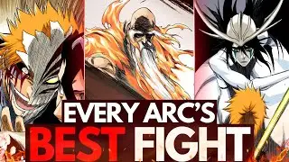 What is the BEST FIGHT of EVERY Bleach Story Arc? | Discussion