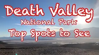 Death Valley National Park - Top Things to See