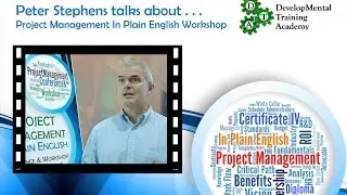 Peter Stephens talks about Project Management In Plain English Workshop