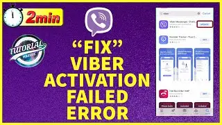 How to Fix Viber Activation Failed Error | Viber Fixes 2022