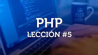 Introduction to Basic PHP from Scratch - Part 5