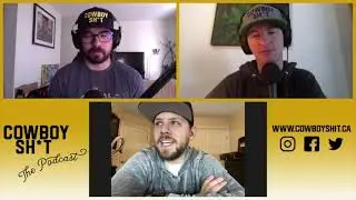 COWBOY SH*T - Episode 84 - Brett Kissel
