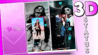 3D Status Video Editing 2022 | How to Make Trending Status Video | Falak Tak Chanl Video Editing