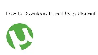 How To Download Torrent Using Utorrent | HD |