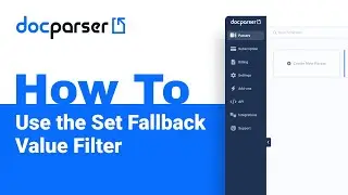 Docparser Academy: How to Use the Set Fallback Value Filter