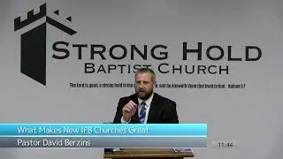 What Makes New IFB Churches Great