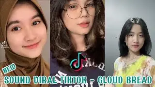 Kumpulan Video Random TikTok Sound Ketika Cloud Bread Turun