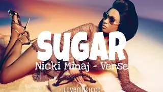 Nicki Minaj - Sugar (Remix) [Verse - Lyrics]