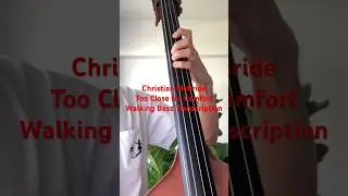 Christian McBrideのウォーキングベース Too Close for Comfort(Walking Bass Transcription) #bass #jazz #bassline