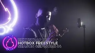 BXXTSTRAP BILL - Hotbox Freestyle [S4:E44] | @GTK.ENT (4K)