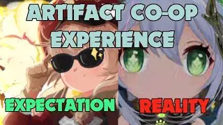 The Artifact Co-op Experience (Genshin Impact)