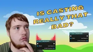 Unreal Engine - Is Casting Really That Bad?