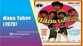 Film Warkop DKI - Mana Tahan (1979) | Warkop DKI