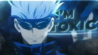 Jujutsu Kaisen - I'm Toxic {EDIT/AMV} 4K!