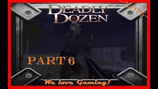 Deadly Dozen (2001) PC (Part 6/10) Walkthrough