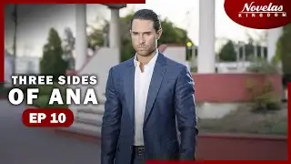 THREE SIDES OF ANA | Episode - 10 | ( English Dubbed ) Mexico Novela Series