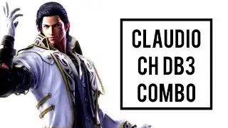 Tekken 7 | Claudio CH DB3 combo