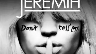 JEREMIH feat. YG - DON'T TELL 'EM (HANN REMIX)