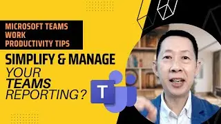 MS Teams Tutorial for Productivity 2024 - Simplify Your Reporting With This Microsoft Teams Function