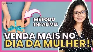COMO AUMENTAR AS VENDAS NO DIA DA MULHER 2021
