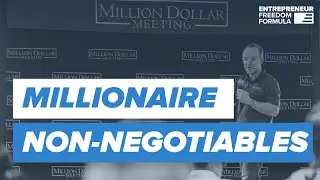The Non-Negotiables of a Millionaire (And Why Every Entrepreneur Needs Their Own)