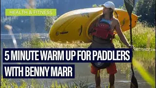 Stretch Routine For Paddlers With Benny Marr (Shoulder Stretches For Kayakers)