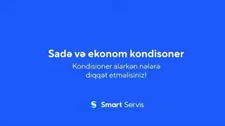 Kondisioner alarkən nələrə diqqət etməli | Sadə və ekenom kondisioner (inverter)| 0503039008