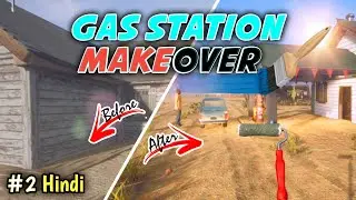 Gas Station Makeover and Upgrade | Gas Station Simulator Hindi Gameplay | EP2