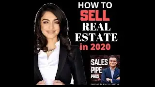 How to sell Real Estate in 2020 with Tereza Toramanyan (SPP003)