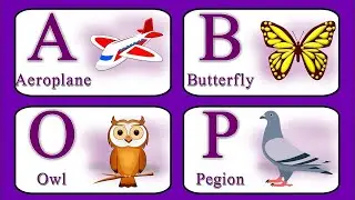 a for apple, b for ball, c for cat, d for dog, abcd video, english alphabets, A for aeroplane, A B C