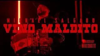 Michael Salgado - Vino Maldito (Music Video)