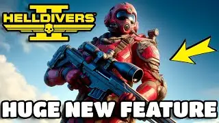 FINALLY! - Helldivers 2 New Patch Adds a HUGE NEW FEATURE! - We have needed this...