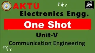 ONE SHOT UNIT-5 I Communication Engineering I by Vimal Sir I Gateway Classes I AKTU