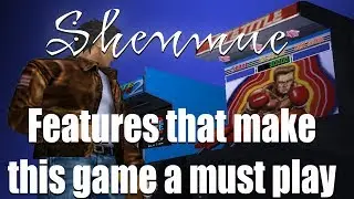 Here are the reasons you need to buy the Shenmue re-release! - Special features