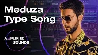 Meduza Type Song (FLP Download)