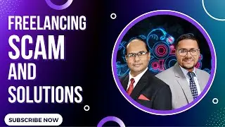 08| Freelancing Scam and Solution | Kayas Hossain