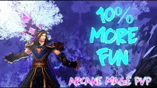 Arcane Mage is 10% more fun!! PVP 9.2.5